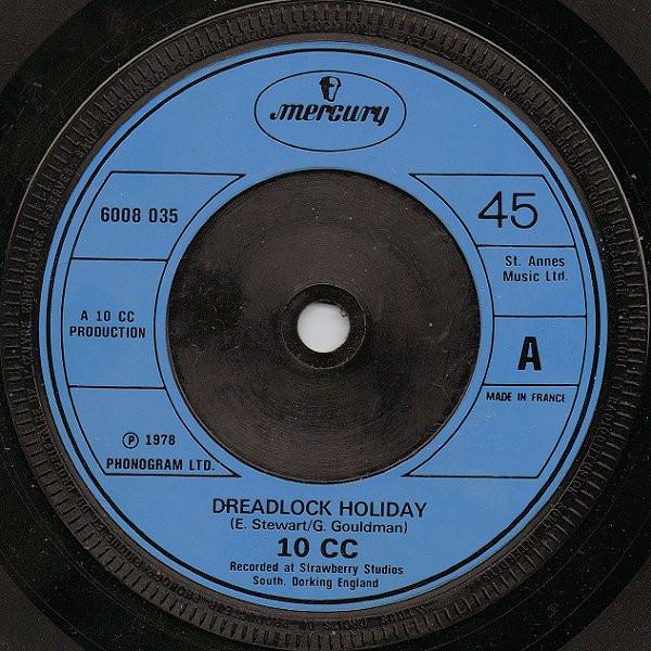 10cc - Dreadlock Holiday