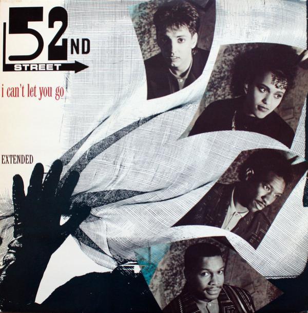 52nd Street - I Can't Let You Go