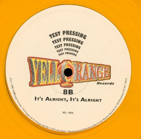 8B - It's Alright, It's Alright
