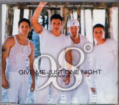 98 Degrees - Give Me Just One Night (Una Noche)