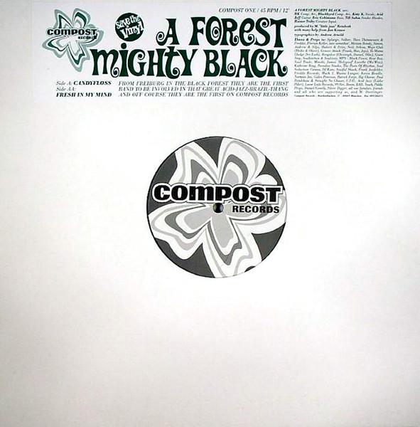 A Forest Mighty Black - Candyfloss / Fresh In My Mind
