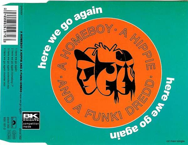 A Homeboy, A Hippie & A Funki Dredd - Here We Go Again