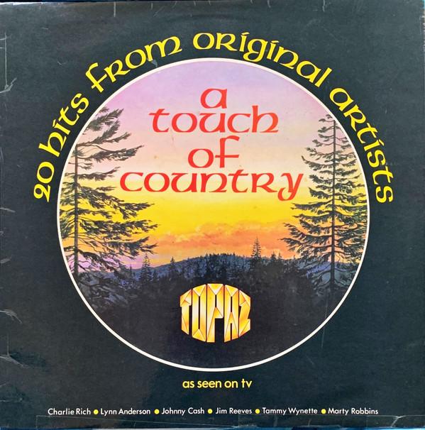  - A Touch Of Country - 20 Hits From Original Artists