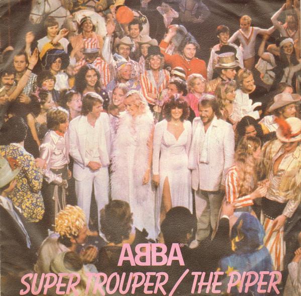 ABBA - Super Trouper / The Piper