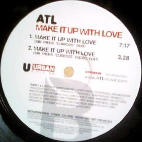 ATL  - Make It Up With Love