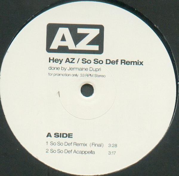 AZ - Hey AZ / So So Def Remix