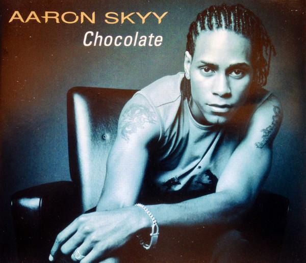 Aaron Skyy - Chocolate