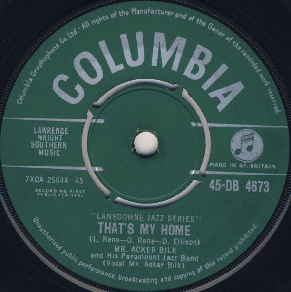 Acker Bilk And His Paramount Jazz Band - That's My Home