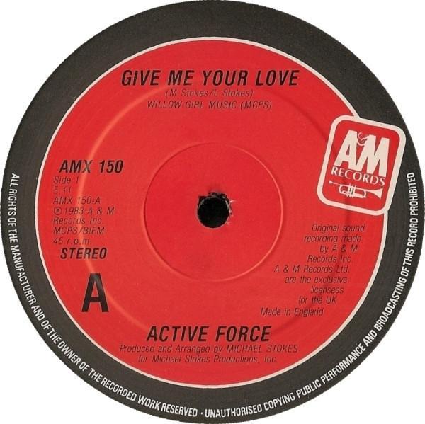 Active Force (3) - Give Me Your Love
