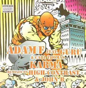 Adam F, Guru, Carl Thomas - Karma
