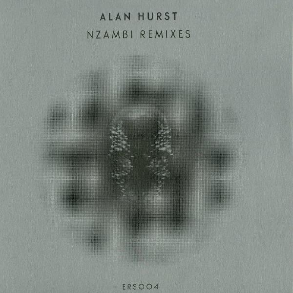 Alan Hurst - Nzambi Remixes