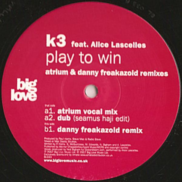 Alice Lascelles, K3 (2) - Play To Win (Atrium & Danny Freakazoid Remixes)