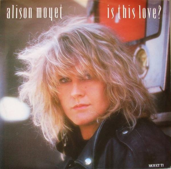 Alison Moyet - Is This Love?