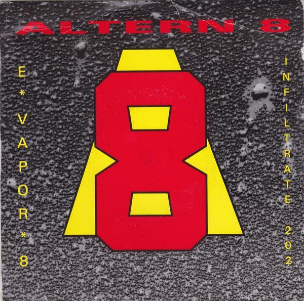 Altern 8 - E*Vapor*8 / Infiltrate 202