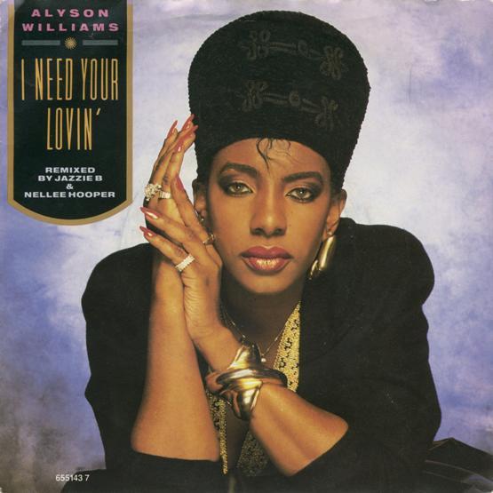 Alyson Williams - I Need Your Lovin'