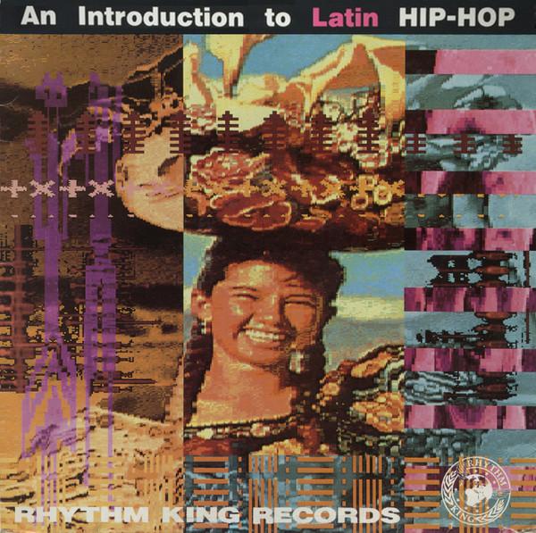  - An Introduction To Latin Hip-Hop