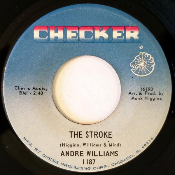 Andre Williams (2) - The Stroke / Humpin', Bumpin' And Thumping