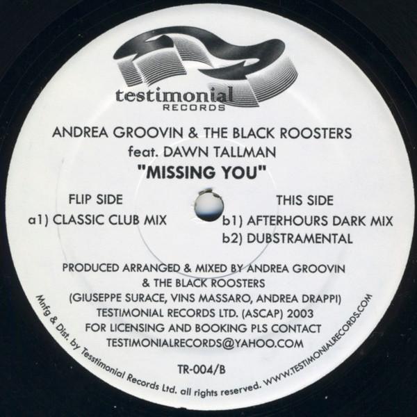 Andrea Groovin, The Black Roosters, Dawn Tallman - Missing You