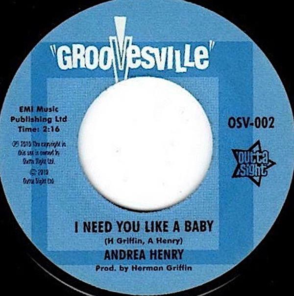 Andrea Henry (2), The Groovesville Men - I Need You Like A Baby / Genie (Instrumental)