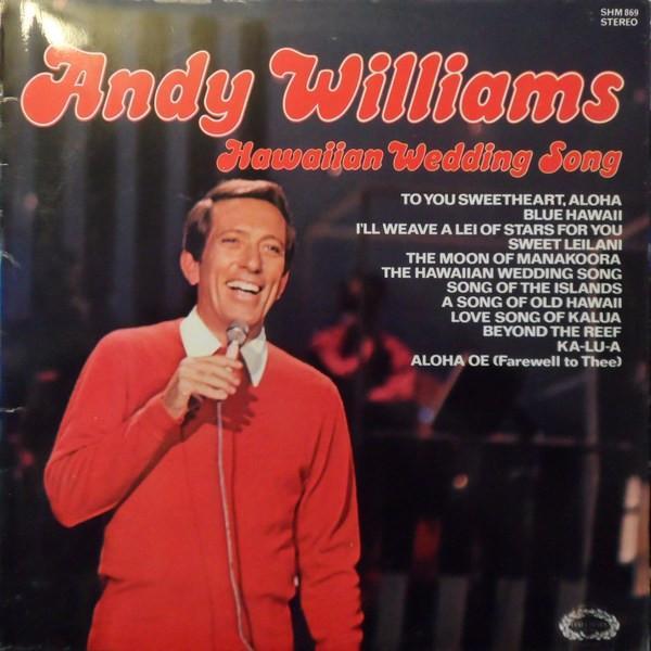 Andy Williams - Hawaiian Wedding Song