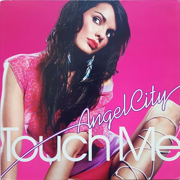 Angel City - Touch Me