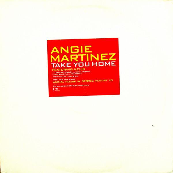 Angie Martinez - Take You Home
