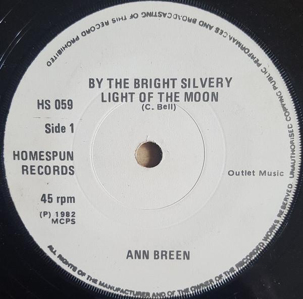 Ann Breen - By The Light Of The Silvery Moon	/ Dear Little Boy Of Mine