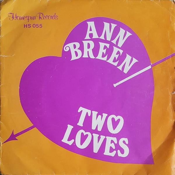 Ann Breen - The Heart You Break (Will Be Your Own) / Two Loves