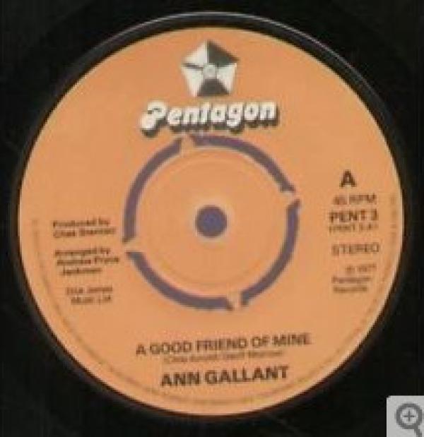 Ann Gallant - A Good Friend Of Mine