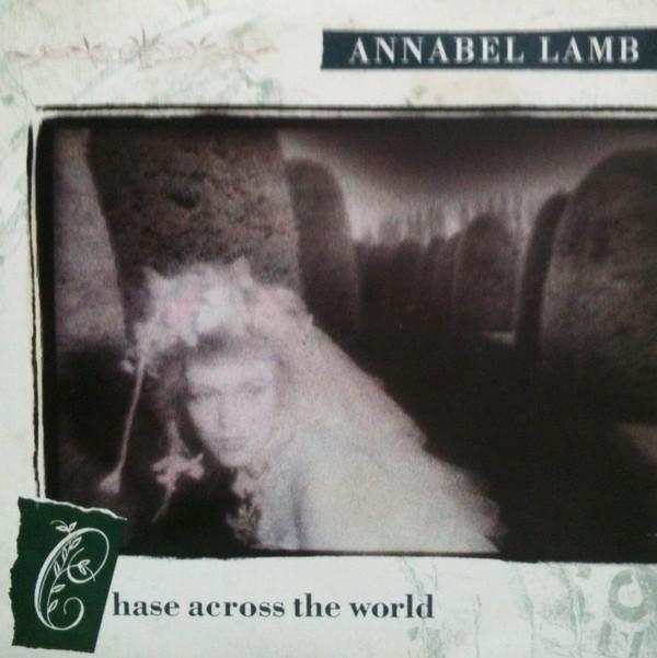 Annabel Lamb - Chase Across The World