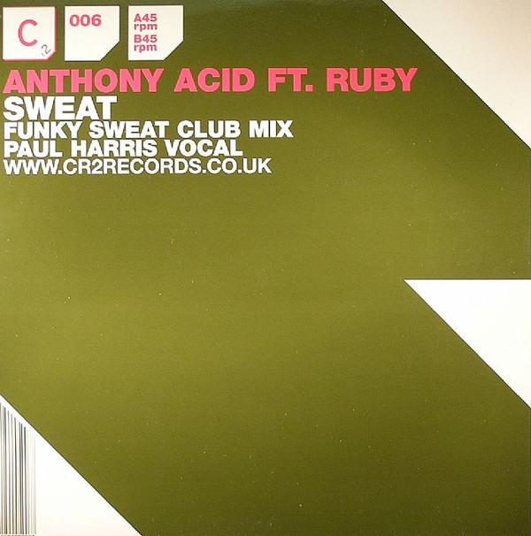 Anthony Acid, Ruby (2) - Sweat