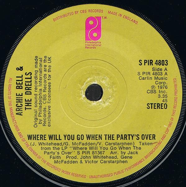 Archie Bell & The Drells - Where Will You Go When The Party's Over