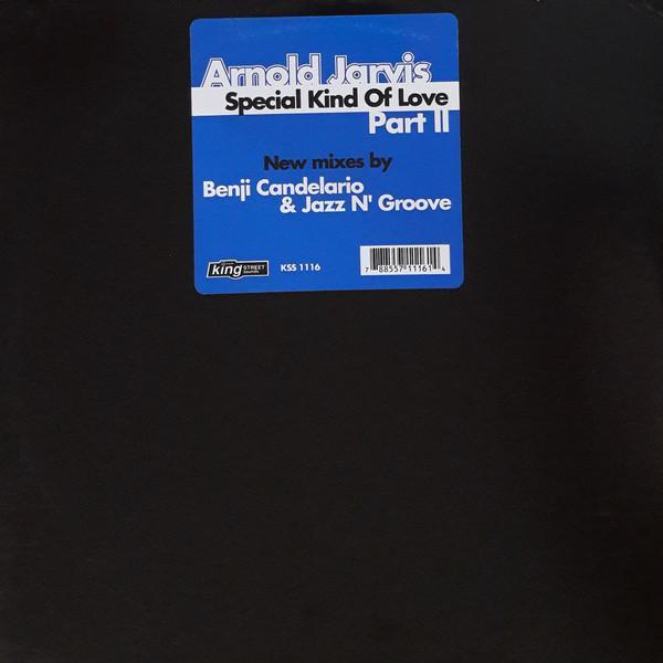 Arnold Jarvis - Special Kind Of Love (Part II)