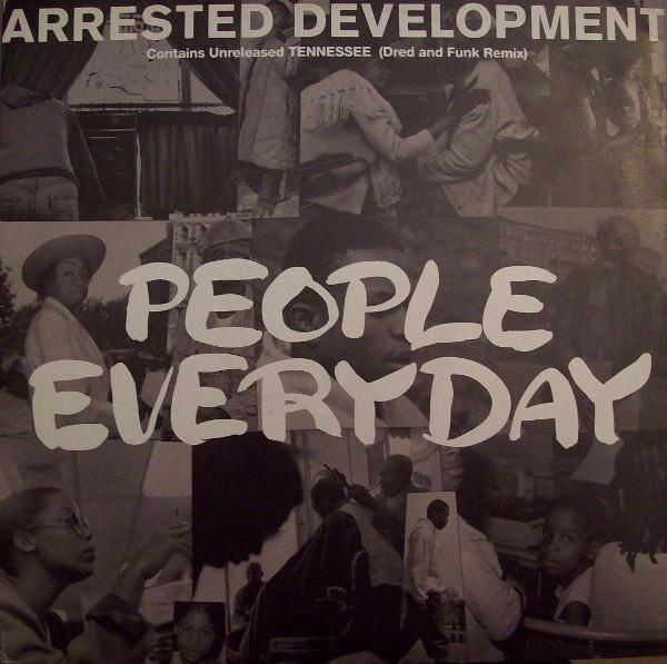 Arrested Development - People Everyday