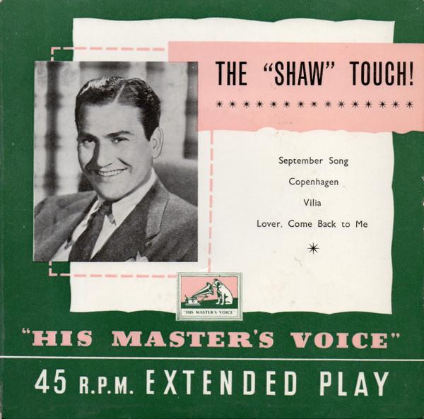 Artie Shaw And His Orchestra - The "Shaw" Touch!