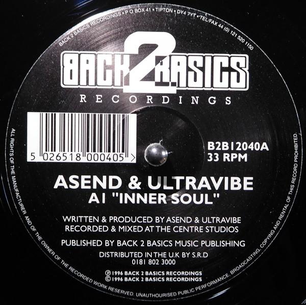 Asend & Ultravibe - Inner Soul / Here It Comes