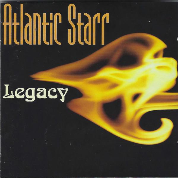 Atlantic Starr - Legacy