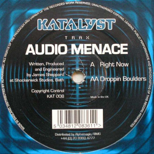 Audio Menace - Right Now / Droppin Boulders