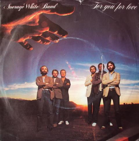 Average White Band - For You For Love