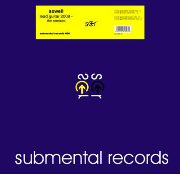 Axwell - Lead Guitar 2008 (Remixes)