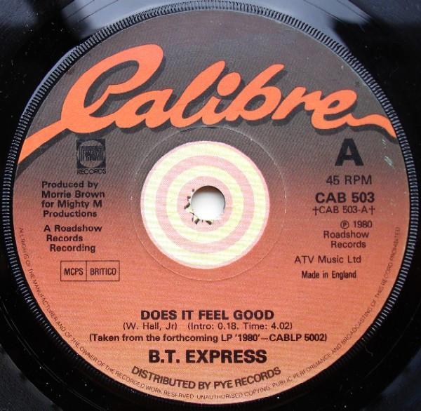 B.T. Express - Does It Feel Good / Give Up The Funk (Let's Dance)