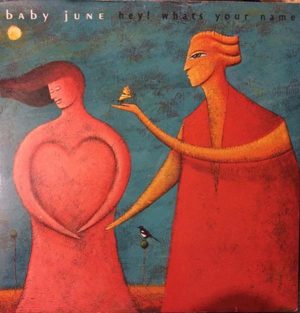 Baby June - Hey! What's Your Name