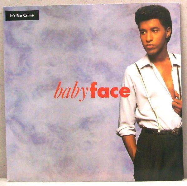 Babyface - It's No Crime