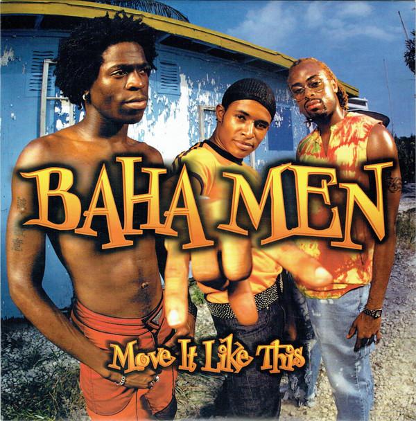 Baha Men - Move It Like This