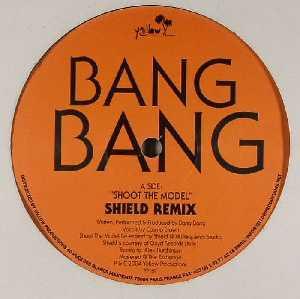 Bang Bang - Shoot The Model (Shield Remix)
