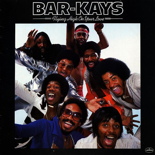 Bar-Kays - Flying High On Your Love