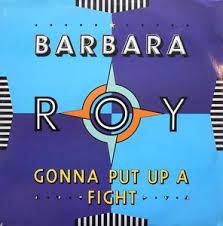 Barbara Roy - Gonna Put Up A Fight