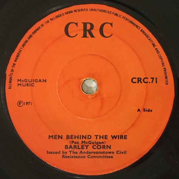 Barleycorn - The Men Behind The Wire