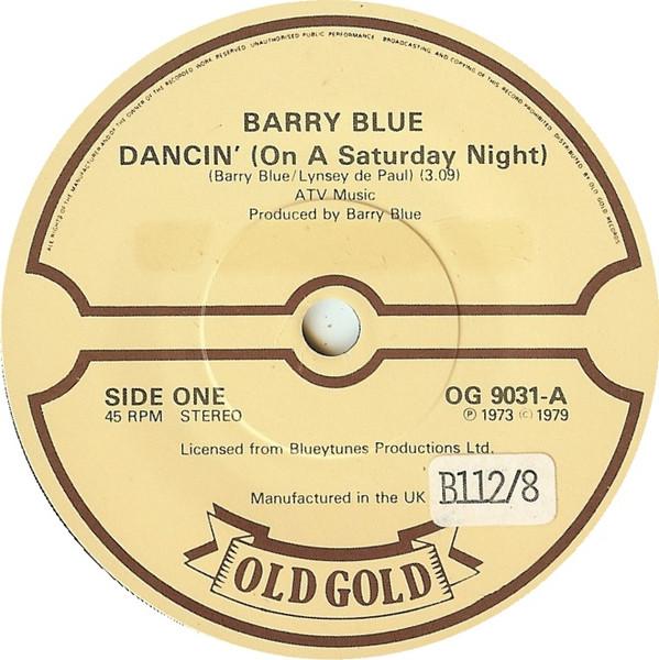 Barry Blue - Dancin' (On A Saturday Night) / School Love
