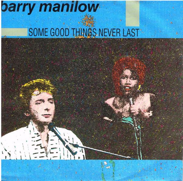 Barry Manilow - Some Good Things Never Last